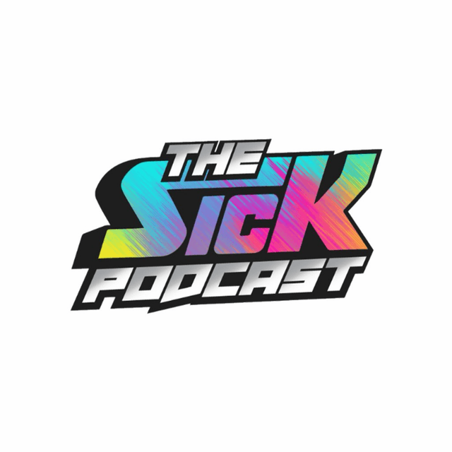 Sick Podcast